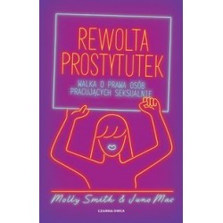 Rewolta prostytutek Molly Smith Juno Mac motyleksiązkowe.pl