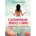 Uzdrawianie duszy i ciała  Schudnij z Doreen