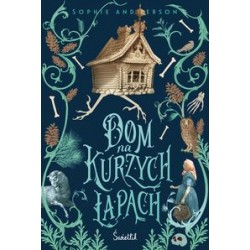 Dom na kurzych łapkach