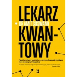 Lekarz kwantowy Amit Goswami motyleksiązkowe.pl