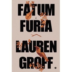 Fatum i furia Lauren Groff motyleksiążkowe.pl