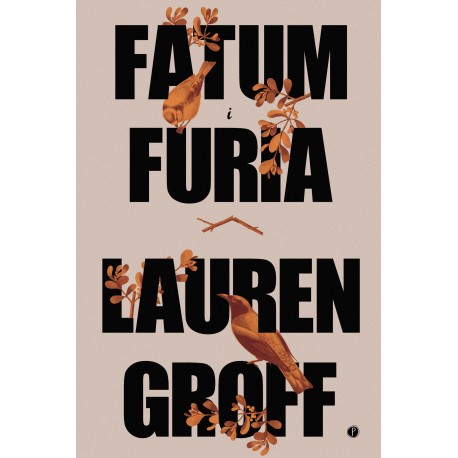 Fatum i furia Lauren Groff motyleksiążkowe.pl