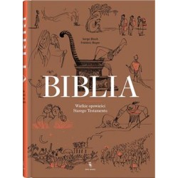 Biblia Wielkie opowieści Starego TestamentuSerge Bloch Frederic Boyer motyleksiążkowe.pl