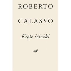 Kręte ścieżki Roberto Calasso motyleksiązkowe.pl