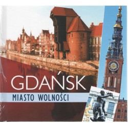 Gdańsk miasto wolności /wersja polska motyleksiązkowe.pl