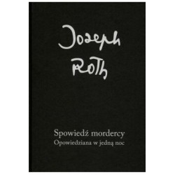 Spowiedź mordercy Opowiedziana w jedną noc