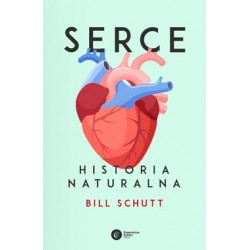 Serce Historia naturalna Bill Schutt motyleksiążkowe.pl