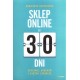 Sklep online w 30 dni Zaplanuj uruchom i zacznij zarabiać
