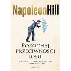 Pokochaj przeciwności losu