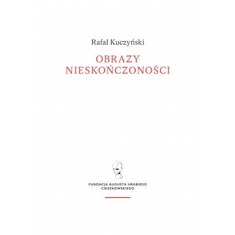 Obrazy nieskończoności Rafał Kuczyński motyleksiążkowe.pl