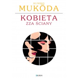 Kobieta zza ściany Kuniko Mukoda motyleksiązkowe.pl