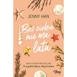 Bez ciebie nie ma lata Jenny Han motyleksiązkowe.pl