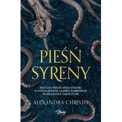 Pieśń Syreny Alexandra Christo motyleksiążkowe.pl