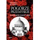 Pogórze Przemyskie w krwawym zakolu Sanu Stanisław Kryciński motyleksiążkowe.pl