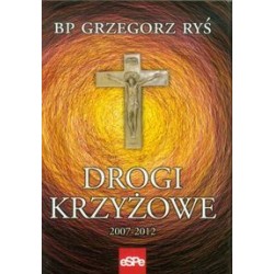 Drogi krzyżowe 2007-2012 Grzegorz Ryś motyleksiążkowe.pl
