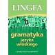 Gramatyka języka włoskiego z praktycznymi przykładami motyleksiążkowe.pl