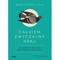 Całkiem zwyczajny kraj Brian Porter-Szucs motyleksiązkowe.pl
