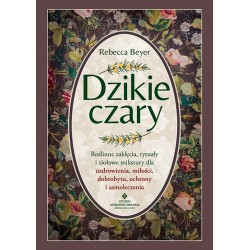Dzikie czary Rebecca Beyer motyleksiążkowe.pl