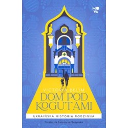 Dom pod kogutami Victoria Belim motyleksiązkowe.pl