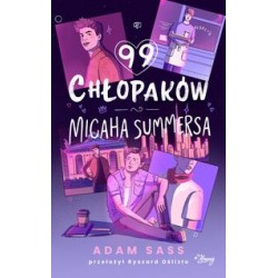 99 chłopaków Micaha Summersa Adam Sass motyleksiązkowe.pl