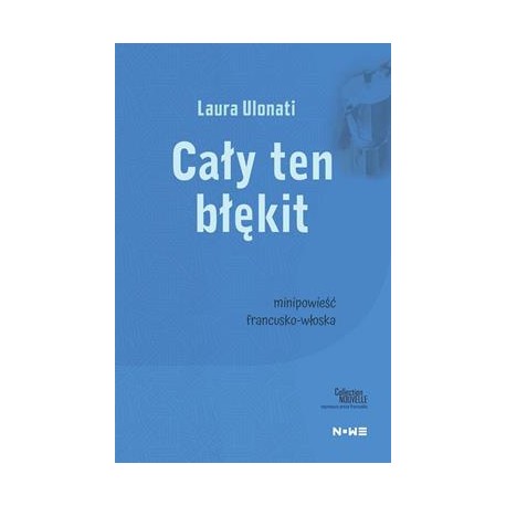 Cały ten błękit Laura Ulonati motyleksiążkowe.pl