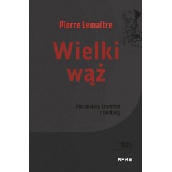 Wielki wąż Pierre Lemaitre motyleksiązkowe.pl