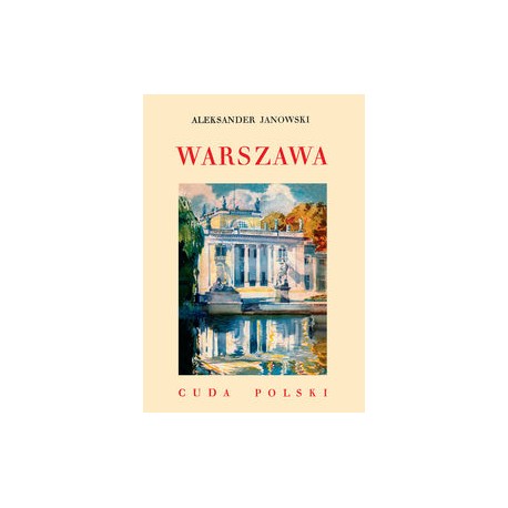 Warszawa Cuda Polski Aleksander Janowski motyleksiążkowe.pl