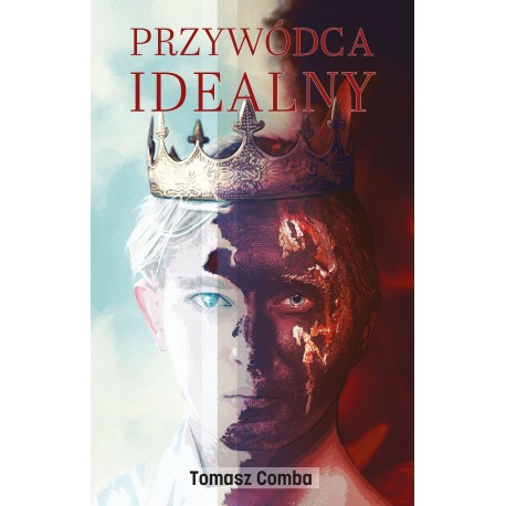 Przywódca idealny Tomasz Comba motyleksiążkowe.pl