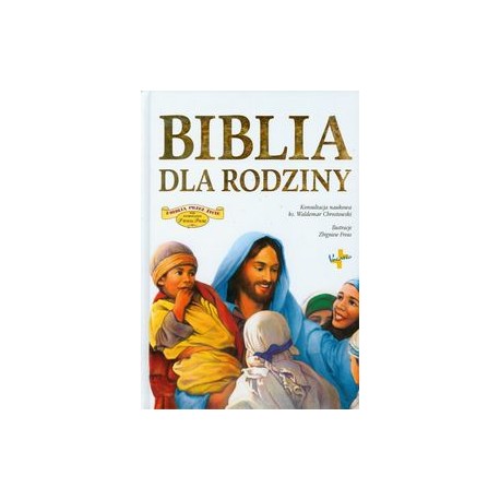 Biblia dla rodziny Waldemar Chrostowski motyleksiążkowe.pl