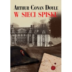 W sieci spisku Arthur Conan Doyle motyleksiążkowe.pl