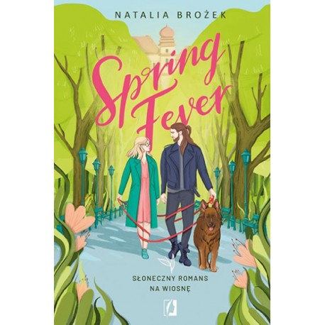 Spring Fever Natalia Brożek motyleksiążkowe.pl