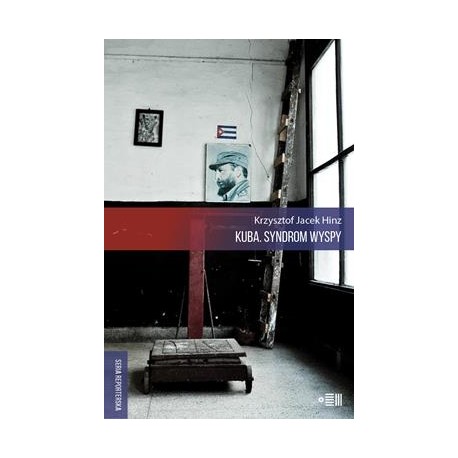 Kuba Syndrom wyspy Krzysztof Jacek Hinz motyleksiążkowe.pl