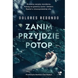 Zanim przyjdzie potop Dolores Redondo motyleksiążkowe.pl