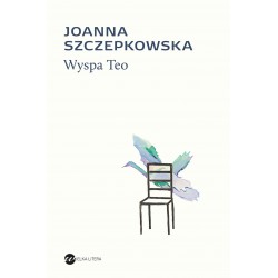 Wyspa Teo Joanna Szczepkowska motyleksiążkowe.pl