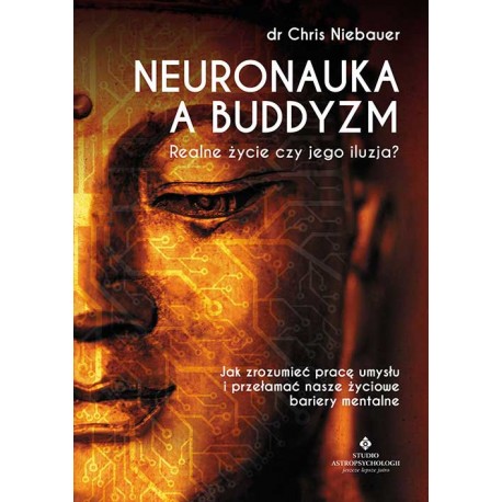 Neuronauka a buddyzm Chris Niebauer motyleksiązkowe.pl