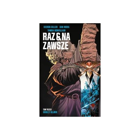 Raz i na zawsze Tom 3 Sroczy sejmik Kieron Gillen Dan Mora Tamra Bonvillain motyleksiązkowe.pl