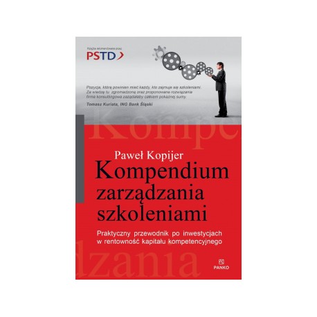 Kompendium zarządzania szkoleniami Paweł Kopijer motyleksiążkowe.pl
