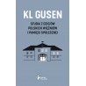 KL Gusen Studia z dziejów polskich więźniów i pamięci społecznej