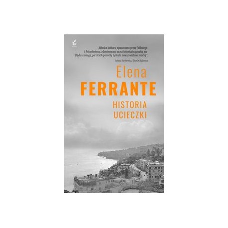 Historia ucieczki Elena Ferrante motyleksiążkowe.pl