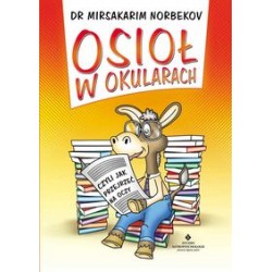 Osioł w okularach Mirsakarim Norbekov motyleksiązkowe.pl