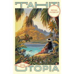 Tahiti Utopia Michal Hvorecky motyleksiazkowe.pl