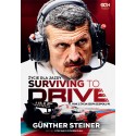 Surviving to Drive Życie dla jazdy Rok z życia szefa zespołu F1
