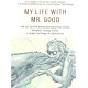 Moje życie z Mr Good Taisja Laudy motyleksiązkowe.pl