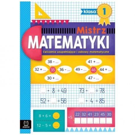 Mistrz Matematyki Kasa 1 Ćwiczenia Uzupełniające i zabawy matematyczne motyleksiążkowe.pl