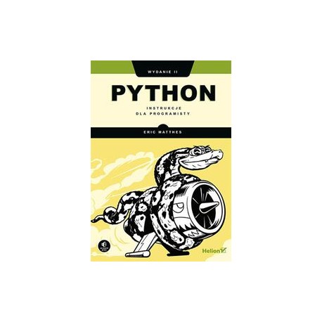 Python Instrukcje dla programisty Eric Matthes motyleksiążkowe.pl