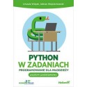 Python w zadaniach Programowanie dla młodzieży poziom podstawowy