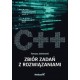 C++ Zbiór zadań z rozwiązaniami Tomasz Jaśniewski motyleksiążkowe.pl