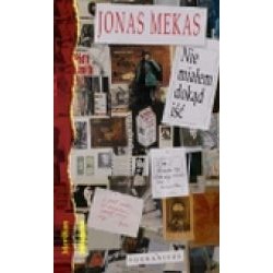 Nie miałem dokąd iść Jonas Mekas motyleksiązkowe.pl