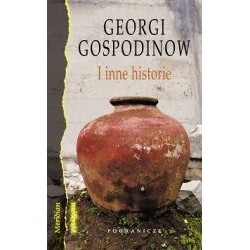 I inne historie Georgi Gospodinow motyleksiązkowe.pl