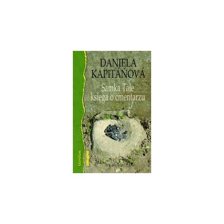 Samka Tale księga o cmentarzu Daniela Kapitanowa motyleksiązkowe.pl